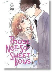 Those Not-So-Sweet Boys, Vol. 5 - Yoko Nogiri - Kodansha Comics - 9781646512737