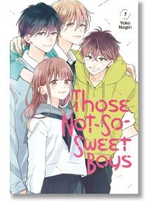 Those Not-So-Sweet Boys, Vol. 7 - Yoko Nogiri - Kodansha Comics - 9781646514410