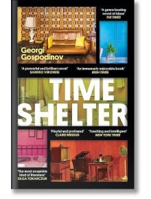 Time Shelter - Георги Господинов - Жена, Мъж - Orion Publishing - 9781474623070