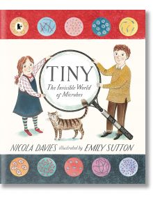 Tiny - Nicola Davies - 152799 - Walker Books - Walker Books Ltd - 9781406360707