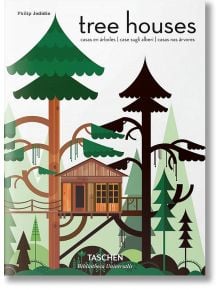 Tree Houses - Philip Jodidio - TASCHEN - 9783836561877