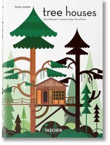 Tree Houses, 40th Edition - Philip Jodidio - TASCHEN - 9783836593397