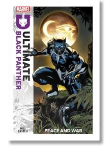 Ultimate Black Panther, Vol, 1: Peace and War - Bryan Hill, Stefano Caselli - Момче - Panini Books - 9781804912553