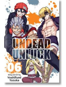 Undead Unluck, Vol.6 - Yoshifumi Tozuka - Viz Media - 9781974728497