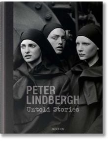 Peter Lindbergh. Untold Stories - Peter Lindbergh - TASCHEN - 9783836579919