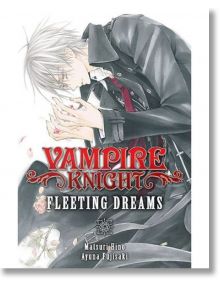 Vampire Knight: Fleeting Dreams - Matsuri Hino, Ayuno Fujisaki - Viz Media - 9781421577289