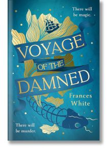 Voyage of the Damned - Frances White - Penguin Books Ltd - 9780241640081