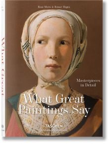 What Paintings Say - Rosie-Marie Hagen - TASCHEN - 9783836559263