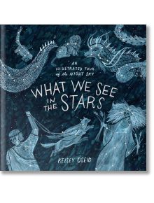 What We See in the Stars - Kelsey Oseid - Жена, Мъж - Pan Macmillan - 9780752266510