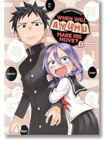 When Will Ayumu Make His Move, Vol. 3 - Soichiro Yamamoto - Kodansha Comics - 9781646513512