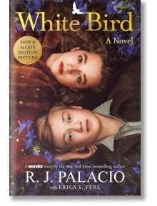 White Bird A Novel - P. J. Palacio - Knopf Doubleday Publishing Group - 5655 - 9780593711255