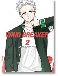 Wind Breaker, Vol. 2 - Satoru Nii - Жена, Мъж - Kodansha Comics - 9781646518364