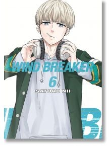 Wind Breaker, Vol. 6 - Satoru Nii - Момиче, Момче - Kodansha Comics - 9781646518401