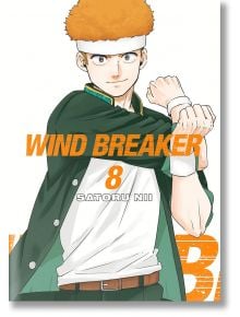 Wind Breaker, Vol. 8 - Satoru Nii - Момиче, Момче - Kodansha Comics - 9781646518425