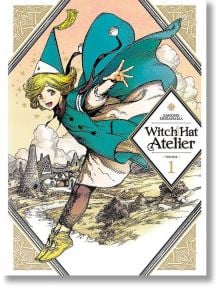 Witch Hat Atelier, Vol. 1 - Kamome Shirahama - Kodansha Comics - 9781632367709