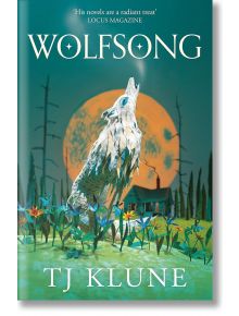 Wolfsong (Green Creek 1) - TJ Klune - Жена, Мъж - Pan Macmillan - 9781035002146