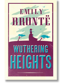 Wuthering Heights (Evergreens) - Emily Bronte - Alma - 43442 - 9781847493217