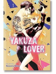 Yakuza Lover, Vol. 1 - Nozomi Mino - Viz Media - 9781974720552