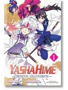 Yashahime Princess Half-Demon, Vol. 1 - Takashi Shiina - Viz Media - 9781974732654