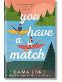 You Have A Match - Emma Lord - Жена, Мъж - Pan Macmillan - 9781035009749